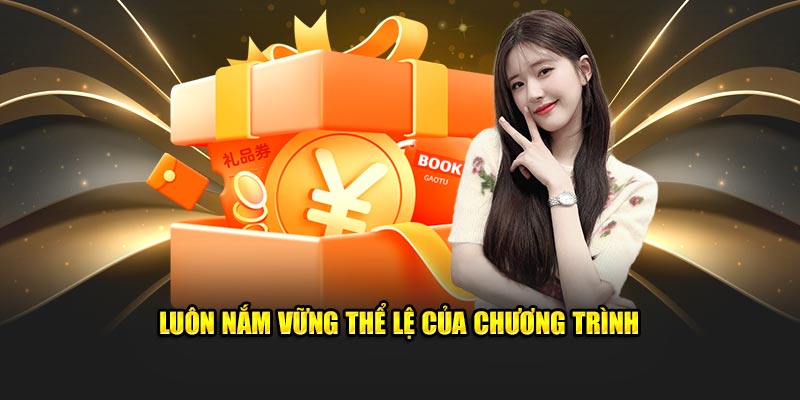 Luôn nắm vững thể lệ của chương trình